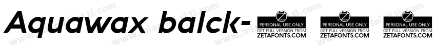 Aquawax balck字体转换